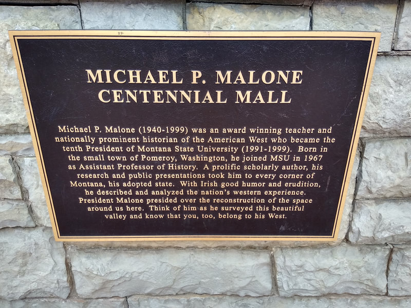 Montana State, Montana State University, Bozeman, Michael P. Malone Centennial Mall, Michael P. Malone